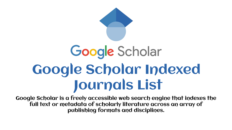 Google Scholar Indexed Journals